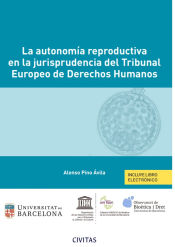 Portada de Autonomía reproductiva en la jurisprudencia del Tribunal Europeo de Derechos Humanos