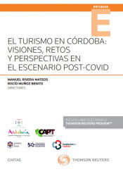 Portada de El Turismo en Córdoba: visiones, retos y perspectivas en el escenario post-Covid
