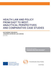 Portada de Health law and policy from east to west: analytical perspectives and comparative case studies