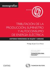 Portada de Tributación de la producción, suministro y autoconsumo de energía eléctrica