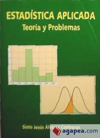 Estadística aplicada, teoría y problemas