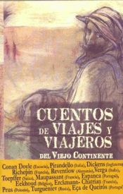 CUENTOS DE VIAJES Y VIAJEROS DEL VIEJO CONTINENTE - GUY DE MAUPASSANT -  9788496745445