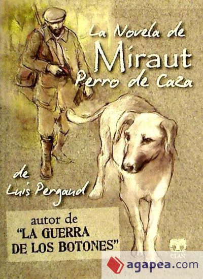 La novela de Miraut. Perro de caza