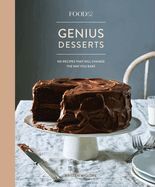 Portada de Food52 Genius Desserts: 100 Recipes That Will Change the Way You Bake