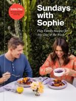 Portada de Sundays with Sophie: Flay Family Recipes for Any Day of the Week: A Bobby Flay Cookbook