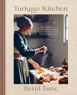 Portada de Turkuaz Kitchen: Traditional and Modern Dough Recipes for Sweet and Savory Bakes: A Baking Book