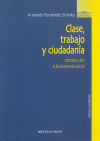 Clase, trabajo y ciudadanía