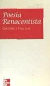 Clásicos Literarios.Poesía Renacentista.Garcilaso y fray Luis