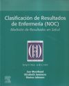 Clasificaci&oacute;n de Resultados de Enfermer&iacute;a (NOC): Medici&oacute;n de Resultados en Salud
