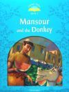 Classic Tales Second Edition: Level 1: Mansour and the Donkey