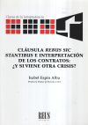 Cláusula "Rebus sic stantibus" e interpretación de los contratos: ¿y si viene otra crisis?