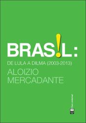 Portada de Brasil: de lula a Dilma (2003-2013)