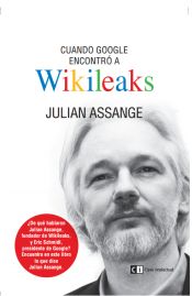 Portada de Cuando Google encontró a Wikileaks