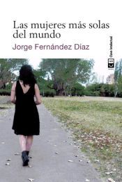 Portada de Las mujeres más solas del mundo