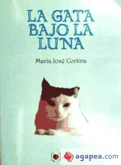 GATA BAJO LA LUNA, LA