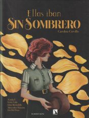 Portada de Ellas iban sin sombrero (2ª ED.)