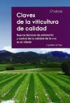 Claves de la viticultura de calidad