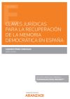 Claves jurídicas para la recuperación de la memoria democrátic en España