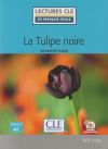 La Tulipe Noire. Niveau 2 / A2