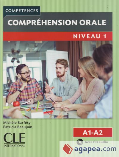 Compréhension orale 1 - Niveau A1/A2 - Livre + CD - 2ème édition