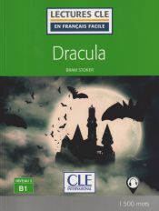 Portada de Dracula - Niveau 3/B1 - Lecture CLE en Français facile - Livre - Nouveauté