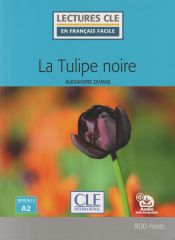 Portada de La tulipe noire. Niveau 2 / A2