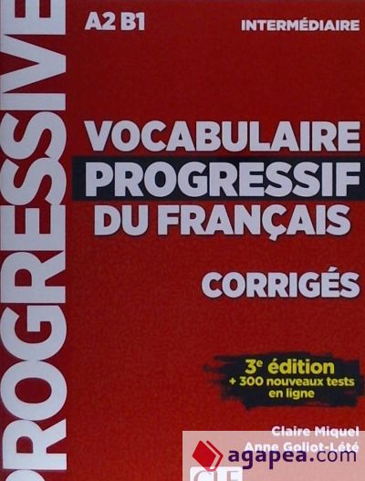 Vocabulaire progressif du français - Niveau intermédiaire - Corrigés - 3ème édition