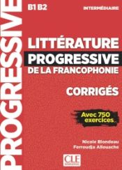 Portada de Littérature progressive de la francophonie niveau intermédiaire B1/B2 - Corrigés - Nouvelle couverture