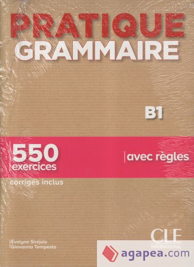 Pratique Grammaire B1 - Livre + Corriges