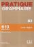 Portada de Pratique Grammaire B2 - Livre + Corriges, de Giovanna Tempesta