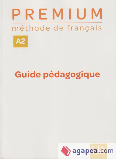 Premium - Niveau A2 - Guide pédagogique