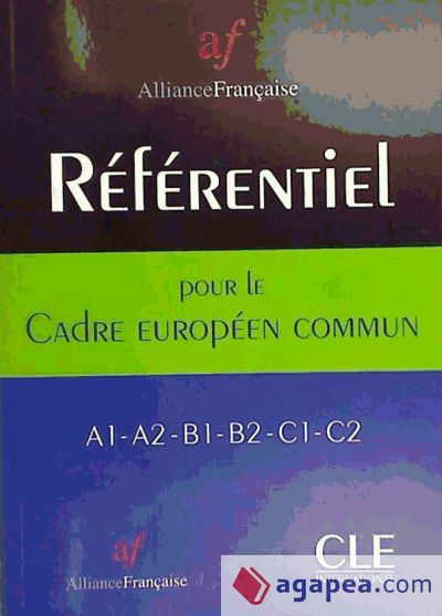 Référentiel de l'Alliance française pour le Cadre européen commun - Guide pédagogique