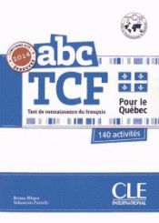 Portada de ABC TCF Test de connaissance du français pour le Québec. 140 activités