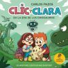 Clic Y Clara En La Era De Los Dinosaurios