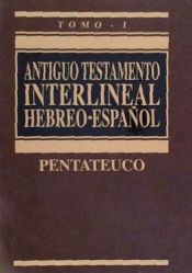 Portada de Antiguo Testamento Interlineal Hebreo-Espa&ntilde;ol Vol. I
