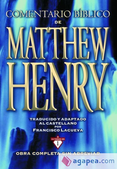 Comentario bíblico de Matthew Henry Comentario bíblico de Matthew Henry