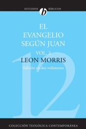 Portada de El Evangelio Segun Juan, Volumen Segundo = The Gospel According to John, Volume 2