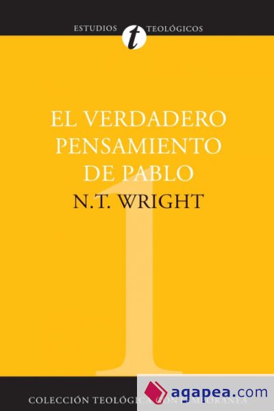 El Verdadero Pensamiento de Pablo El Verdadero Pensamiento de Pablo