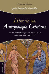 Portada de Historia de la antropología cristiana