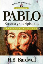 Portada de Pablo: su vida y sus epístolas