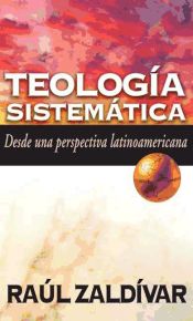 Portada de Teología Sistemática desde una perspectiva latinoamericana