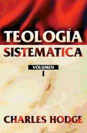 Portada de Teología sistemática. Vol. 1