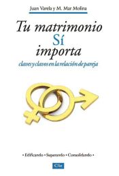 Portada de Tu matrimonio si importa