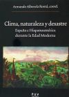 Clima, naturaleza y desastre