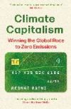 Climate Capitalism: Winning the Global Race to Zero Emissions / An Important Read for Anyone in Need of Optimism Bill Gates