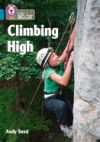 Climbing High: Band 13/Topaz (Collins Big Cat)