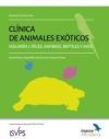 Cl&iacute;nica de animales ex&oacute;ticos. Volumen 1: peces, anfibios, reptiles y aves