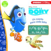 Portada de Buscando a Dory. Un cuento para cada letra: c/q, g/gu, z, ce/ci (Leo con Disney Nivel 1)