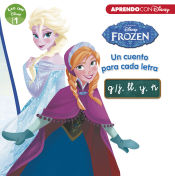 Portada de Frozen. Un cuento para cada letra: g/j, ll, y, ñ (Leo con Disney Nivel 1)