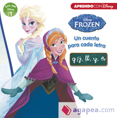 Frozen. Un cuento para cada letra: g/j, ll, y, ñ (Leo con Disney Nivel 1)